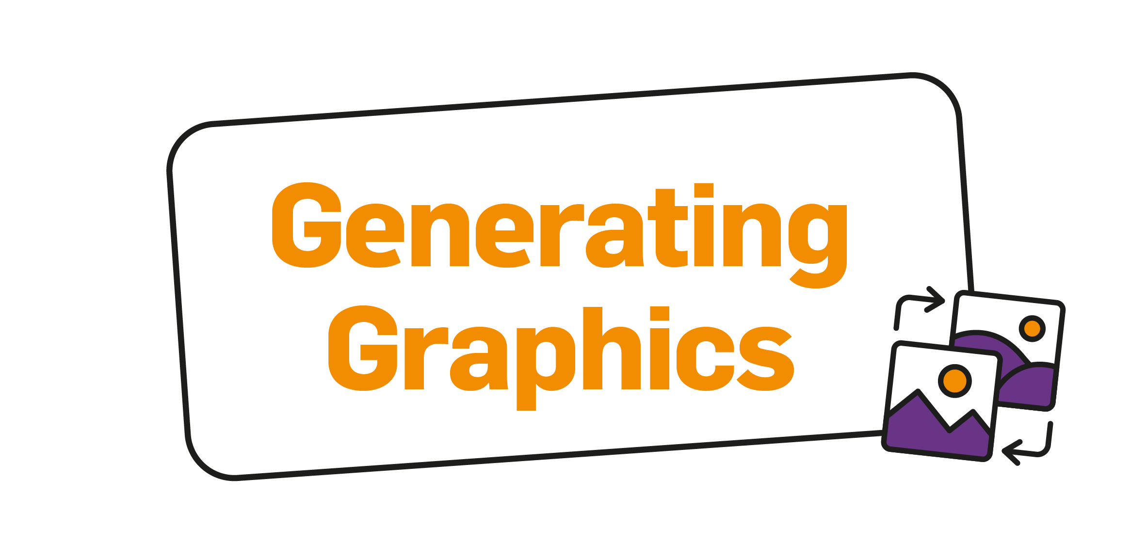 Generating Graphics